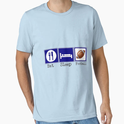 Eat Sleep Football T-Shirt - Streetwear Style for Adults - T-Shirt, Sweatshirt, Hoodie