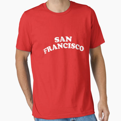 San Francisco California Ca Funny Town T-Shirt - Aesthetic Graphic Unisex - T-Shirt, Sweatshirt, Hoodie