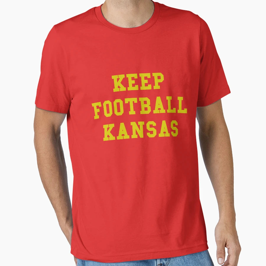 Keep Football Kansas T-Shirt - Casual Everyday Wear for Adults - T-Shirt, Sweatshirt, Hoodie