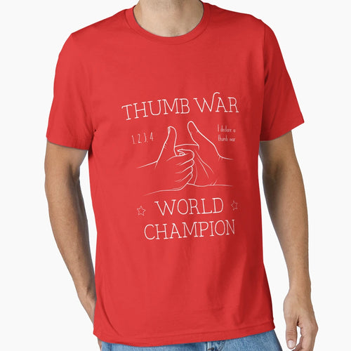 Thumb War Champion T-Shirt - Graphic Print for Adults - T-Shirt, Sweatshirt, Hoodie