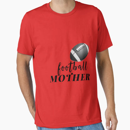 Football Mother Scooring Moms T-Shirt - Novelty Apparel for Adults - T-Shirt, Sweatshirt, Hoodie
