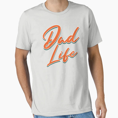 Dad Life T-Shirt - Aesthetic Graphic Unisex - T-Shirt, Sweatshirt, Hoodie