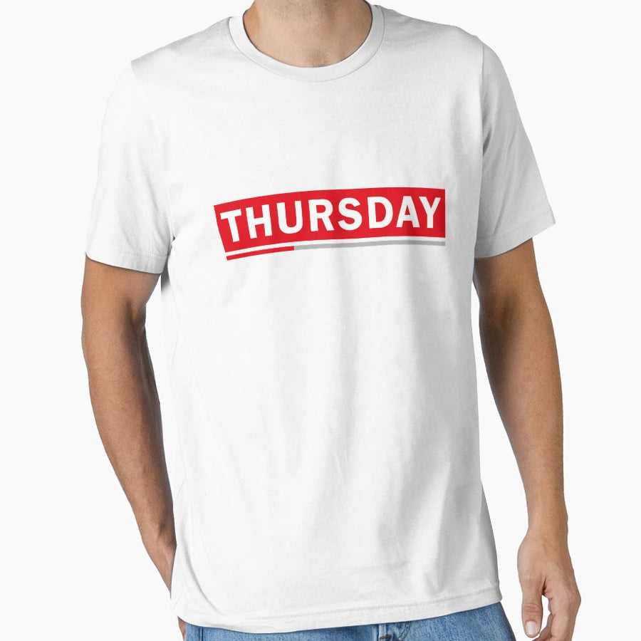 Thursday T-Shirt - Custom Art Print Unisex - T-Shirt, Sweatshirt, Hoodie