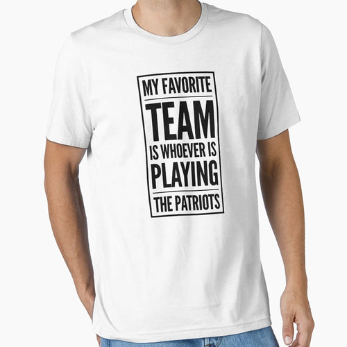 My Favorite Team Is Whoever Is Playing T-Shirt - Trendy Graphic for Adults - T-Shirt, Sweatshirt, Hoodie