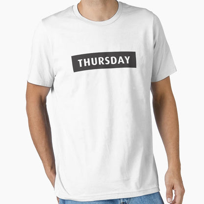 Thursday T-Shirt - Streetwear Style Men Women - T-Shirt, Sweatshirt, Hoodie