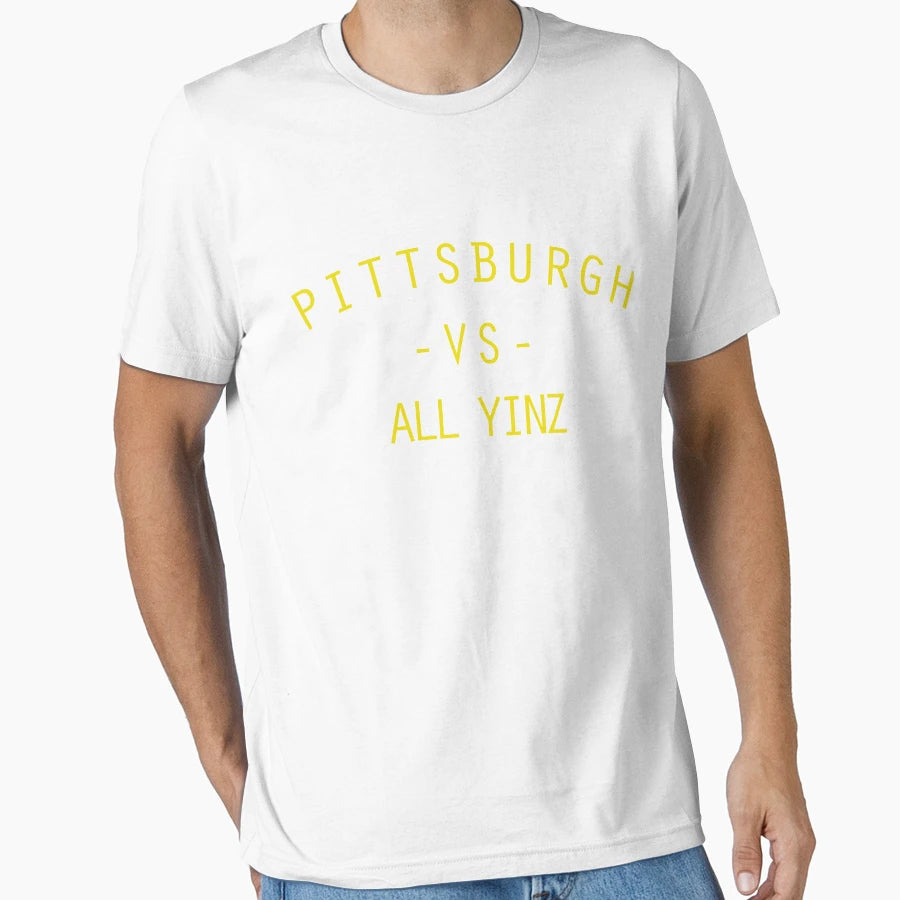 Pittsburgh Vs All Yinz T-Shirt - Novelty Apparel for Adults - T-Shirt, Sweatshirt, Hoodie