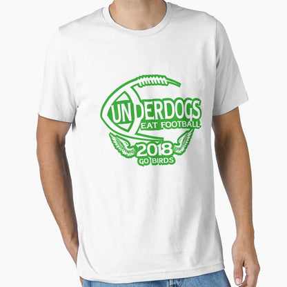 Underdogs Philadelphia Go Birds Eat T-Shirt - Trendy Graphic for Adults - T-Shirt, Sweatshirt, Hoodie