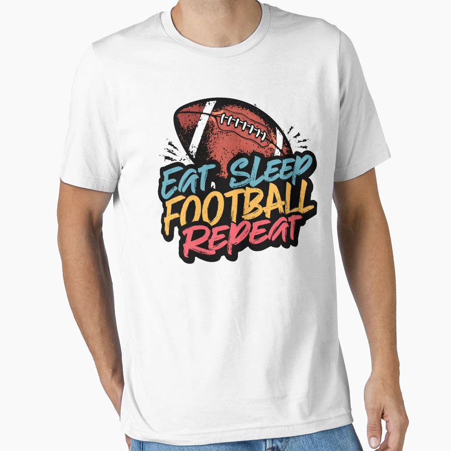 Ultimate Football Lifestyle Eat Sleep T-Shirt - Graphic Print Unisex - T-Shirt, Sweatshirt, Hoodie