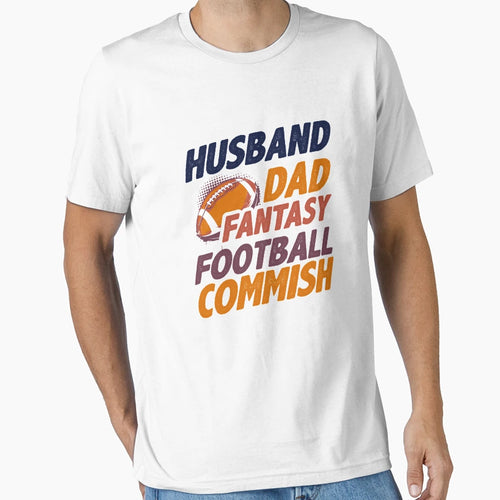 Husband Dad Fantasy Football Commish T-Shirt - Unique Graphic Unisex - T-Shirt, Sweatshirt, Hoodie