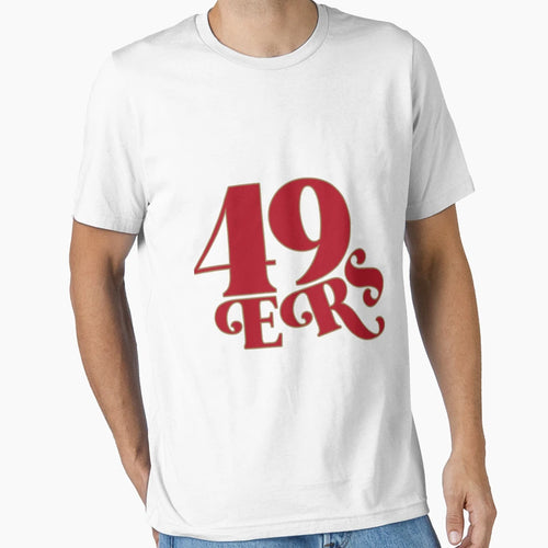 49Ers T-Shirt - Graphic Print for Adults - T-Shirt, Sweatshirt, Hoodie