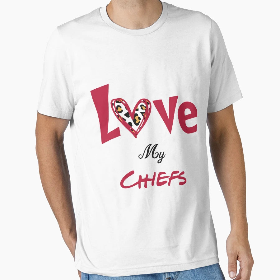 Love My Chiefs T-Shirt - Aesthetic Graphic Men Women - T-Shirt, Sweatshirt, Hoodie