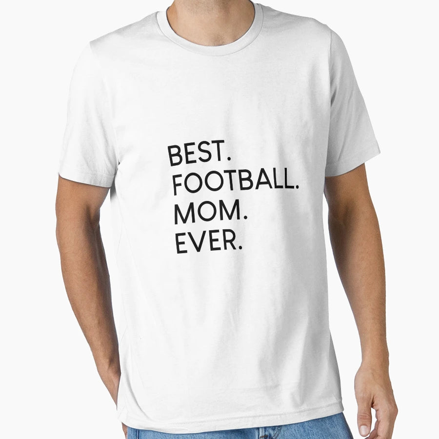 Football Mom Soccer Game T-Shirt - Fun Novelty Design Unisex - T-Shirt, Sweatshirt, Hoodie