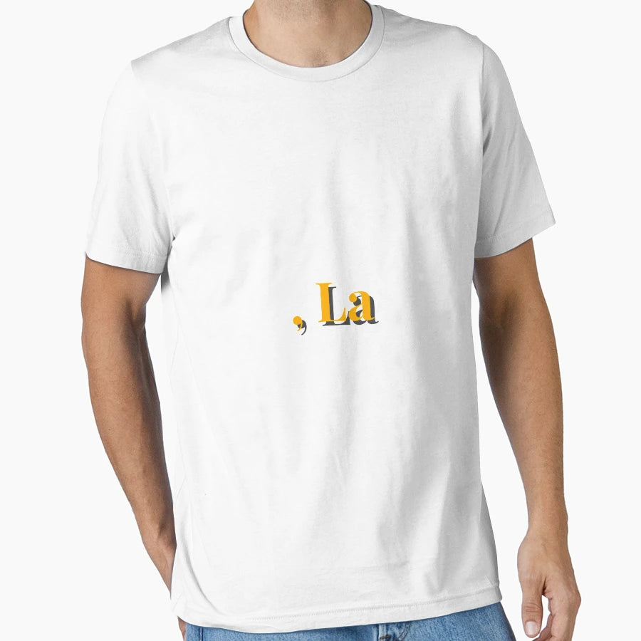 Comma La T-Shirt - Graphic Print Men Women - T-Shirt, Sweatshirt, Hoodie