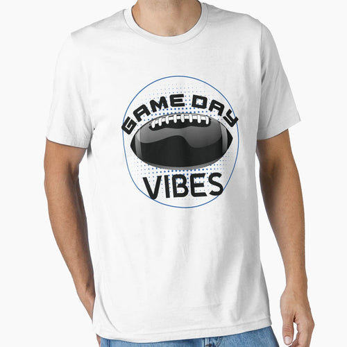 Game Day Vibes T-Shirt - Custom Art Print Men Women - T-Shirt, Sweatshirt, Hoodie