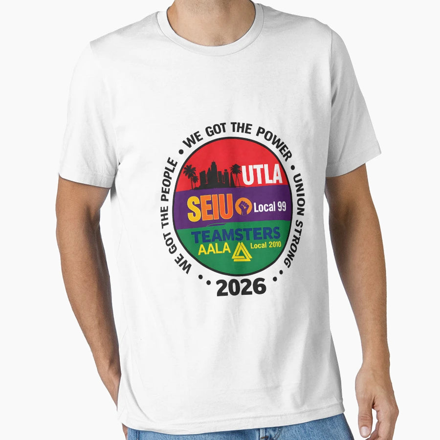 Labor Movement Utla Seiu Aala We Got T-Shirt - Trendy Graphic Unisex - T-Shirt, Sweatshirt, Hoodie