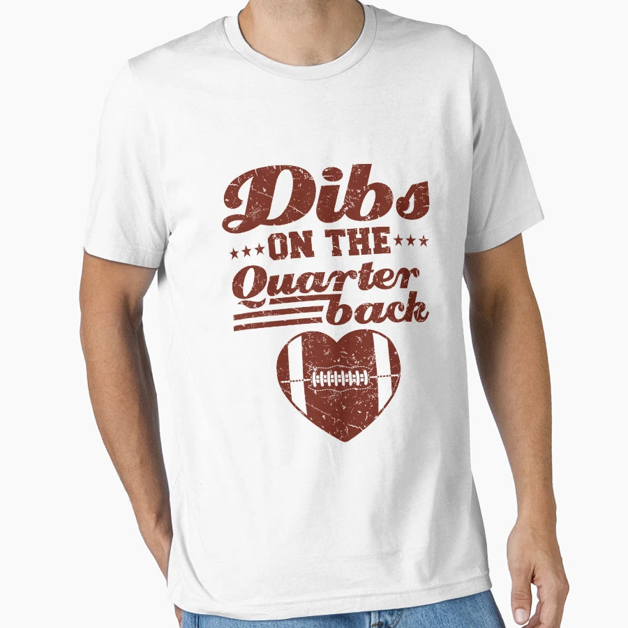 Dibs Quarterback Football Girlfriend T-Shirt - Custom Art Print Unisex - T-Shirt, Sweatshirt, Hoodie
