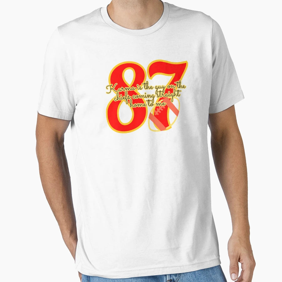 Karma Is Guy Chiefs Go Taylors T-Shirt - Novelty Apparel Men Women - T-Shirt, Sweatshirt, Hoodie