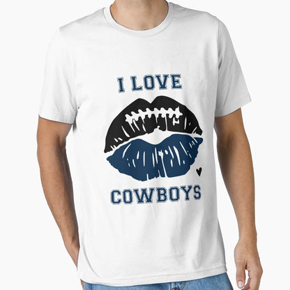 I Love Cowboys T-Shirt - Unique Graphic Unisex - T-Shirt, Sweatshirt, Hoodie