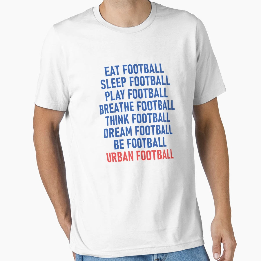 Play Football Live Football Be T-Shirt - Custom Art Print Men Women - T-Shirt, Sweatshirt, Hoodie