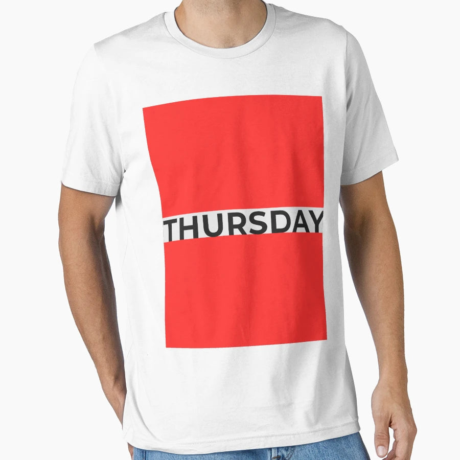 Thursday T-Shirt - Unique Graphic Unisex - T-Shirt, Sweatshirt, Hoodie