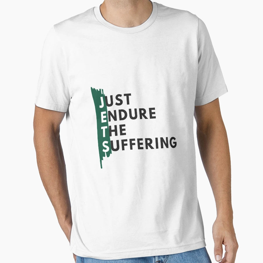 Just Endure Suffering T-Shirt - Graphic Print Men Women - T-Shirt, Sweatshirt, Hoodie