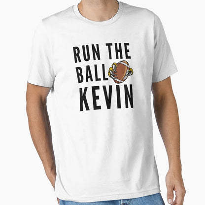 Run Ball Kevin T-Shirt - Fun Novelty Design Unisex - T-Shirt, Sweatshirt, Hoodie