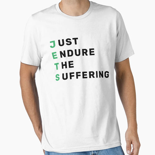 Just Endure Suffering T-Shirt - Unique Graphic Men Women - T-Shirt, Sweatshirt, Hoodie