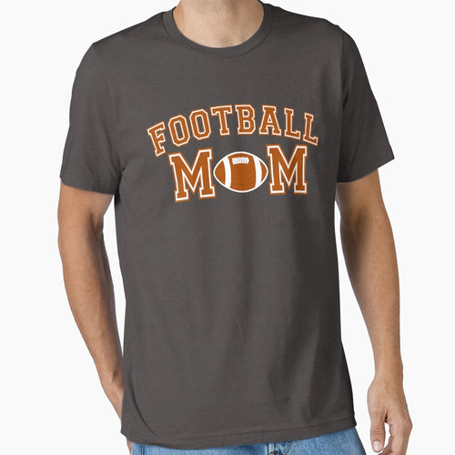Football Mom T-Shirt - Unique Graphic for Adults - T-Shirt, Sweatshirt, Hoodie