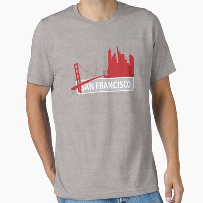 San Francisco T-Shirt - Casual Everyday Wear Unisex - T-Shirt, Sweatshirt, Hoodie