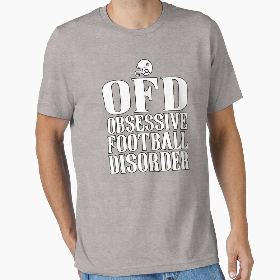 Obsessive Football Disorder Funny T-Shirt - Fun Novelty Design for Adults - T-Shirt, Sweatshirt, Hoodie
