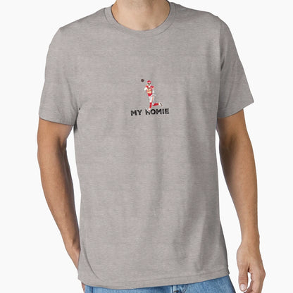 My Homie T-Shirt - Streetwear Style for Adults - T-Shirt, Sweatshirt, Hoodie