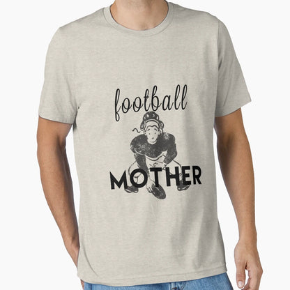 Football Mother Scooring Moms Funny T-Shirt - Streetwear Style Men Women - T-Shirt, Sweatshirt, Hoodie