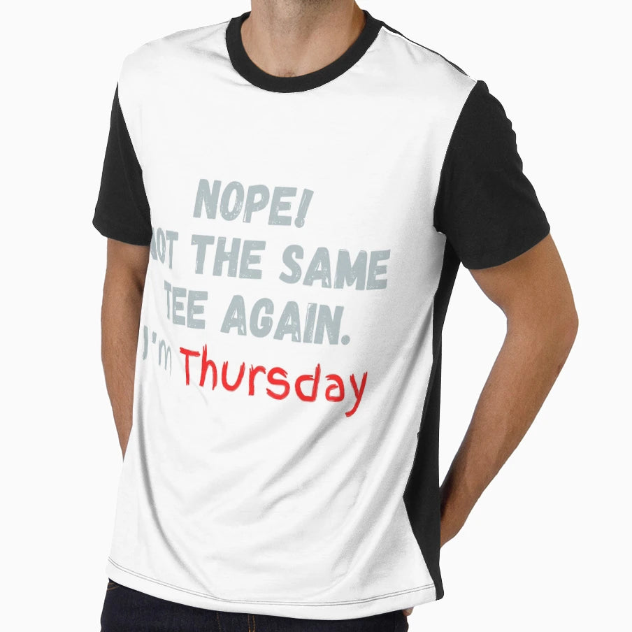 Im Thursday T-Shirt - Novelty Apparel for Adults - T-Shirt, Sweatshirt, Hoodie