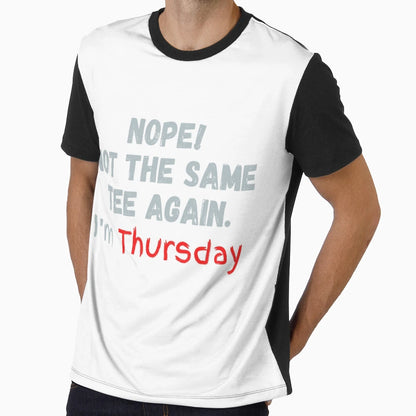 Im Thursday T-Shirt - Novelty Apparel for Adults - T-Shirt, Sweatshirt, Hoodie