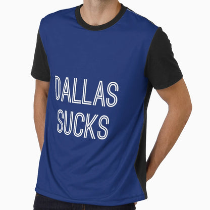 Dallas Sucks Blue White New York T-Shirt - Casual Everyday Wear Unisex - T-Shirt, Sweatshirt, Hoodie