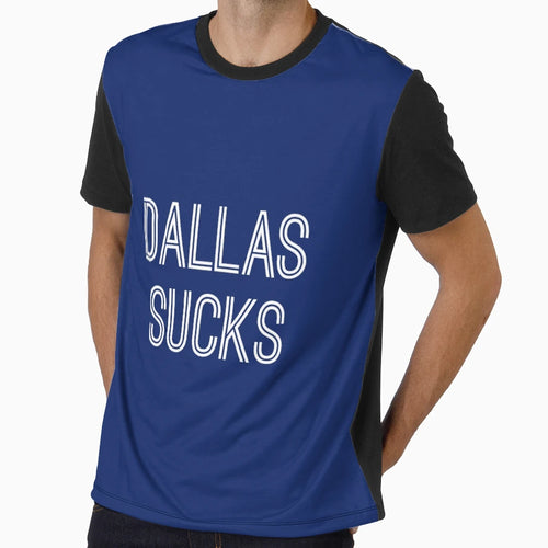 Dallas Sucks Blue White New York T-Shirt - Casual Everyday Wear Unisex - T-Shirt, Sweatshirt, Hoodie