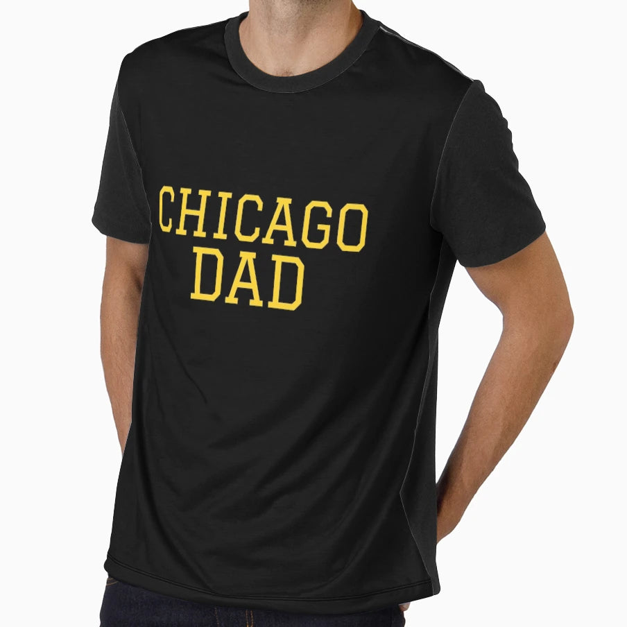 Chicago Dad T-Shirt - Fun Novelty Design for Adults - T-Shirt, Sweatshirt, Hoodie