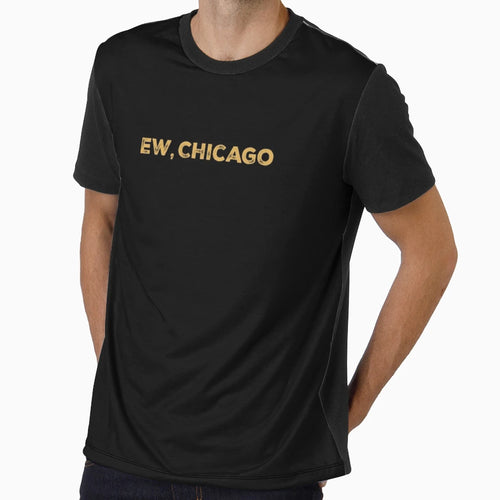 Ew Chicago Funny Packers Vs Bears T-Shirt - Fun Novelty Design Men Women - T-Shirt, Sweatshirt, Hoodie