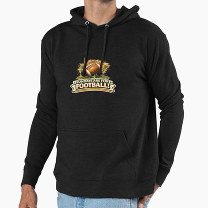 Sundays Are Football Sports Hoodie - Custom Art Print Men Women - T-Shirt, Sweatshirt, Hoodie