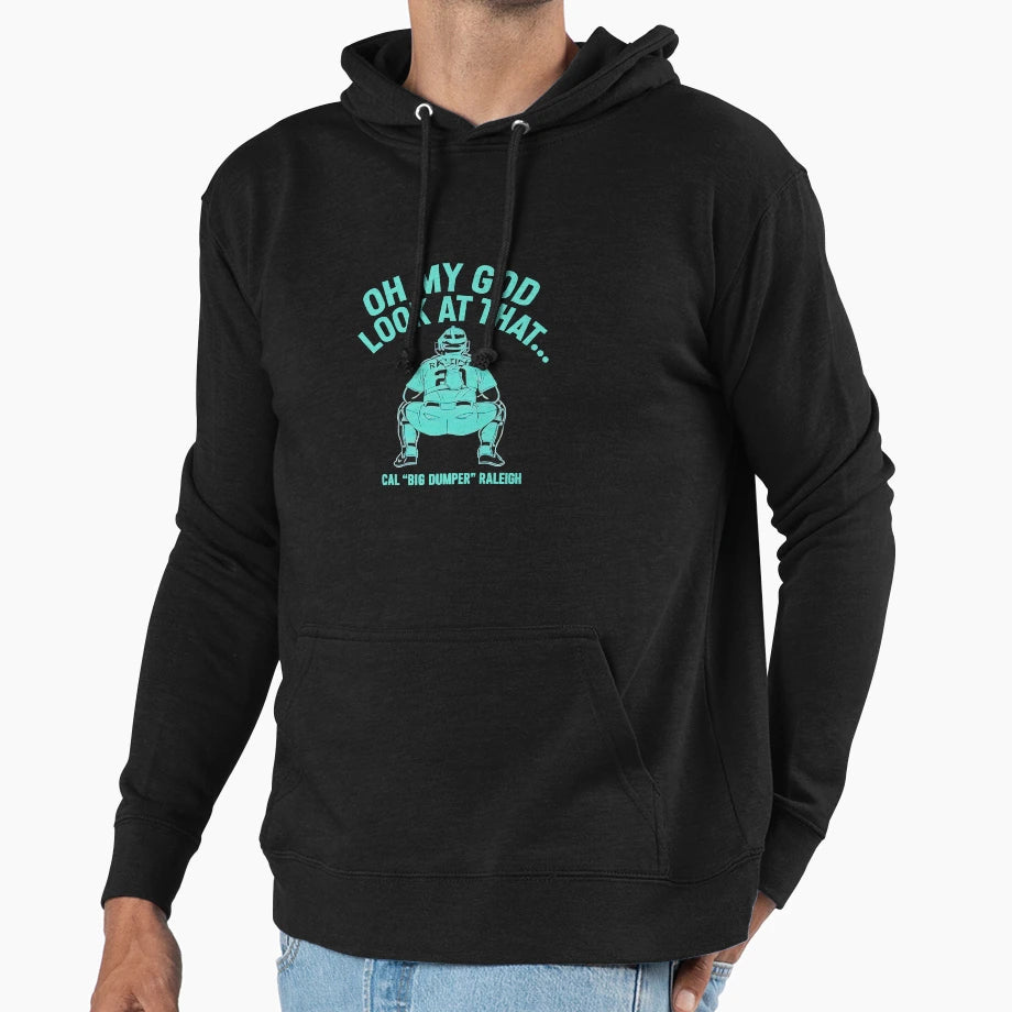 Oh My God That Cal Big Dumper Raleigh Hoodie - Streetwear Style Men Women - T-Shirt, Sweatshirt, Hoodie