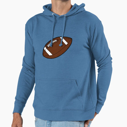 Football Hoodie - Fun Novelty Design for Adults - T-Shirt, Sweatshirt, Hoodie