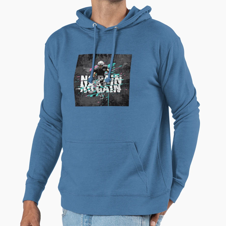 No Pain No Gain Hoodie - Unique Graphic for Adults - T-Shirt, Sweatshirt, Hoodie