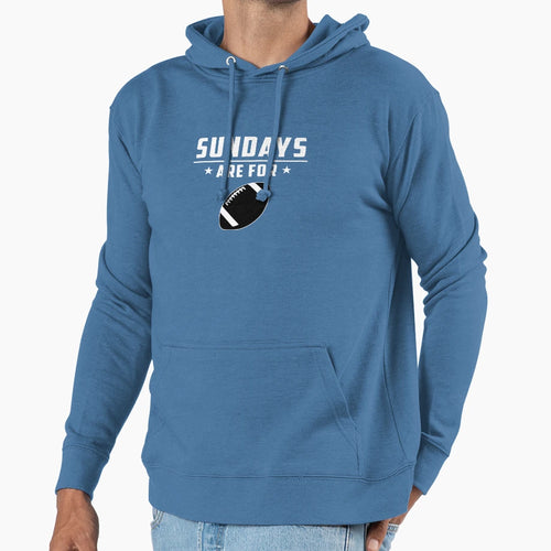 Sundays Are Football Hoodie - Fun Novelty Design Unisex - T-Shirt, Sweatshirt, Hoodie