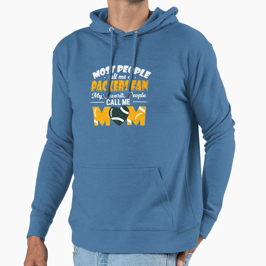 Most People Call Me Packers Fan My Hoodie - Minimalist Print for Adults - T-Shirt, Sweatshirt, Hoodie