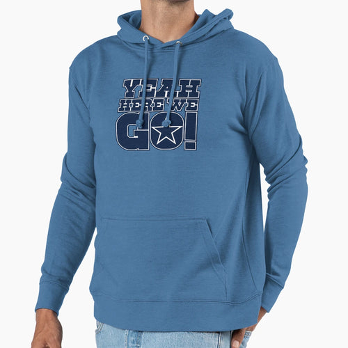 Dallas Cowboys DP Yeah Here We Go Hoodie - Streetwear Style Unisex - T-Shirt, Sweatshirt, Hoodie