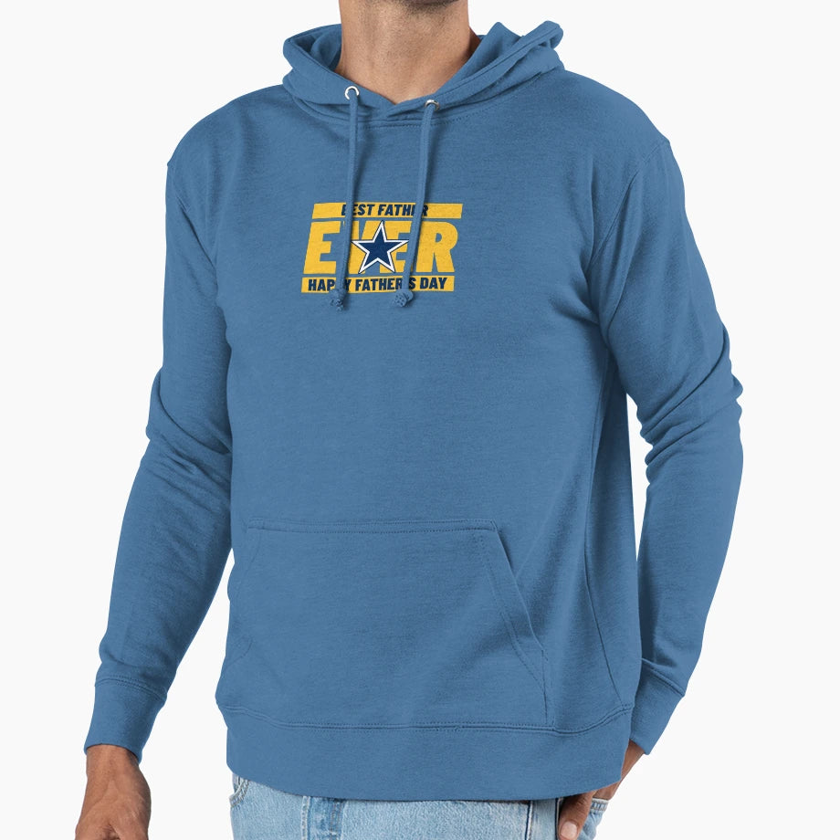 Fathers Day Best Father Ever Hoodie - Trendy Graphic Unisex - T-Shirt, Sweatshirt, Hoodie