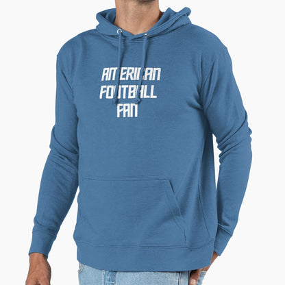 American Football Fan Hoodie - Novelty Apparel Unisex - T-Shirt, Sweatshirt, Hoodie
