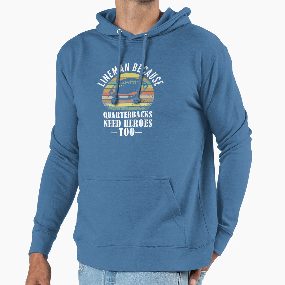 Funny Football Lineman Quarterback Hoodie - Casual Everyday Wear Men Women - T-Shirt, Sweatshirt, Hoodie