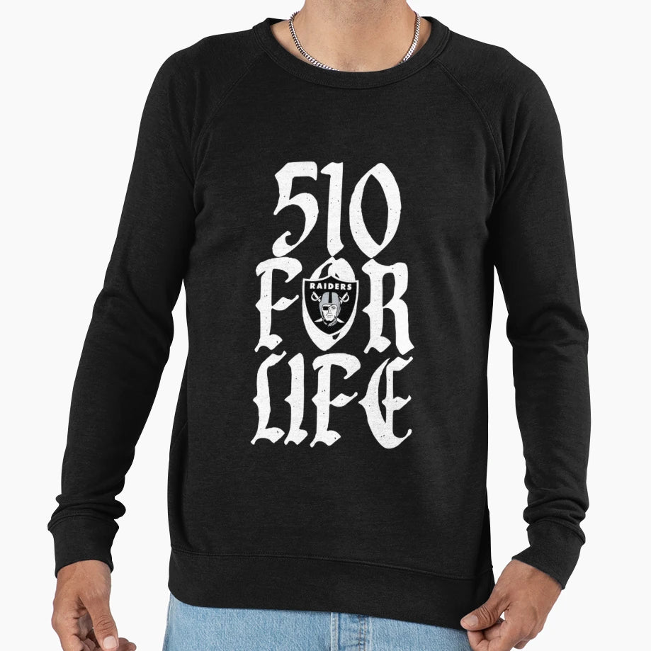510 Life Raiders Nation Sweatshirt - Custom Art Print for Adults - T-Shirt, Sweatshirt, Hoodie