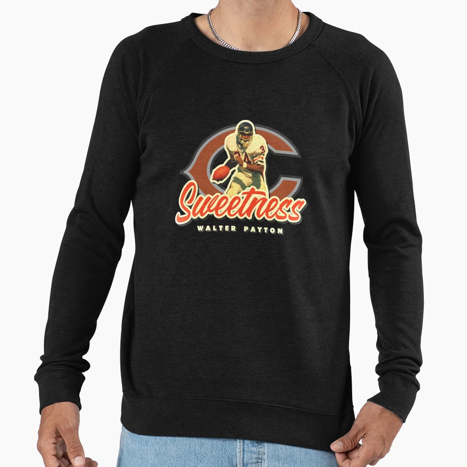 Walter Payton Sweetness Sweatshirt - Trendy Graphic Unisex - T-Shirt, Sweatshirt, Hoodie